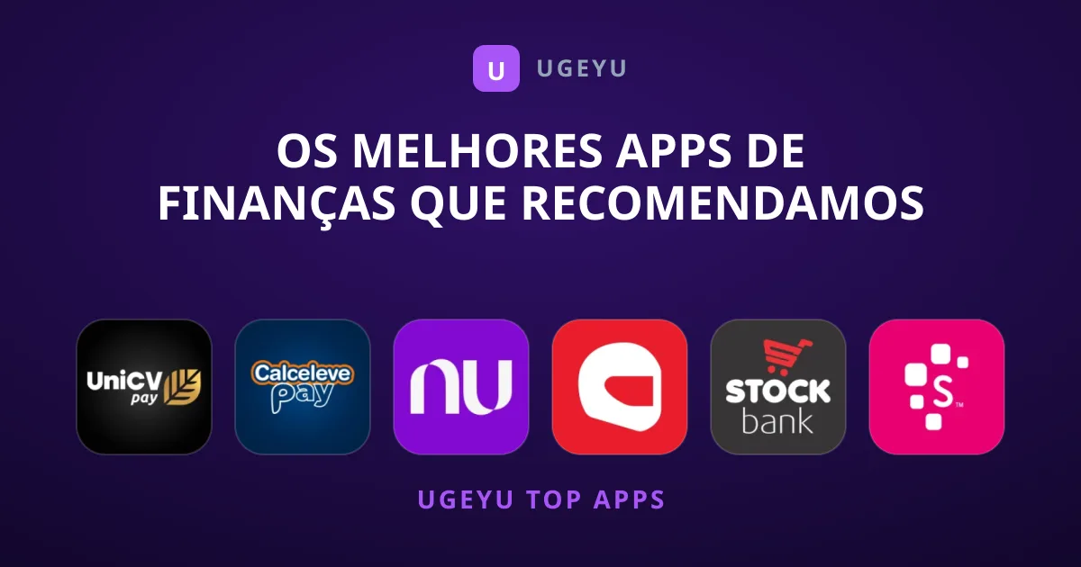 Os Melhores Apps de Finanças que Recomendamos Hoje