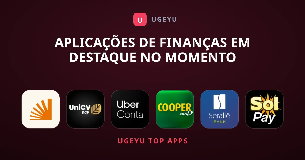 Aplicações de Finanças em Destaque no Momento